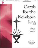 Carols for the Newborn King Handbell sheet music cover